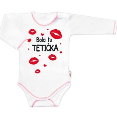 Body dlhý rukáv s vtipným textom Baby Nellys, Bola tu TETIČKA