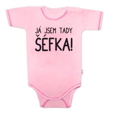 Body krátký rukáv s vtipným textom Baby Nellys, Já jsem tady ŠÉFKA! veľ. 62