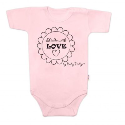Body krátky rukáv Baby Nellys, Made with love, ružové, veľ. 74